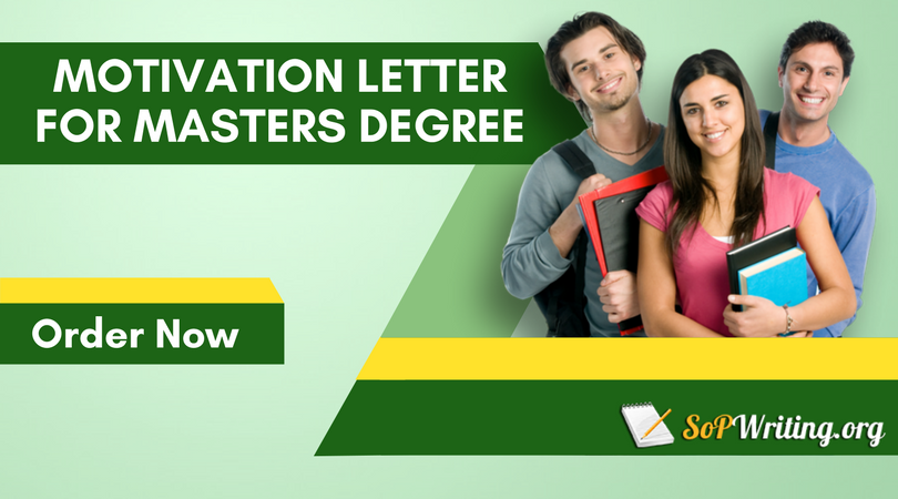 writing a motivation letter for masters degree writing a motivation letter for masters degree